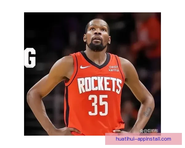 乌度卡称申京进攻更果断有冲击力 能让杜兰特得到更多休息时间